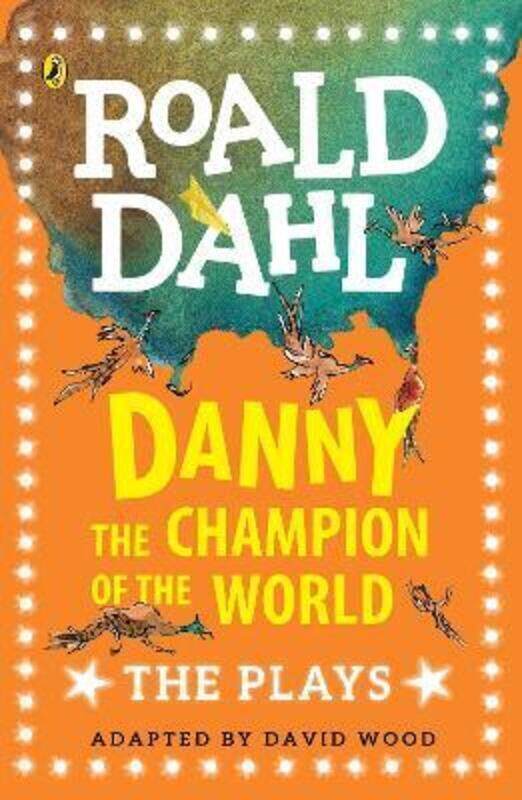 

Danny the Champion of the World: The Plays.paperback,By :Dahl, Roald - Wood, David - Blake, Quentin - Blake, Quentin