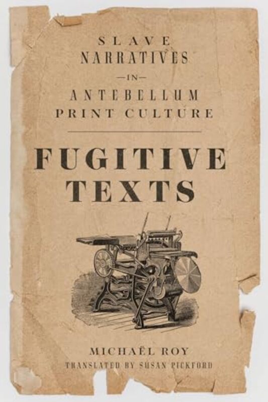 

Fugitive Texts by Michael RoySusan Pickford -Paperback