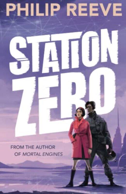 

Station Zero by Philip , Devon, UK Reeve-Paperback