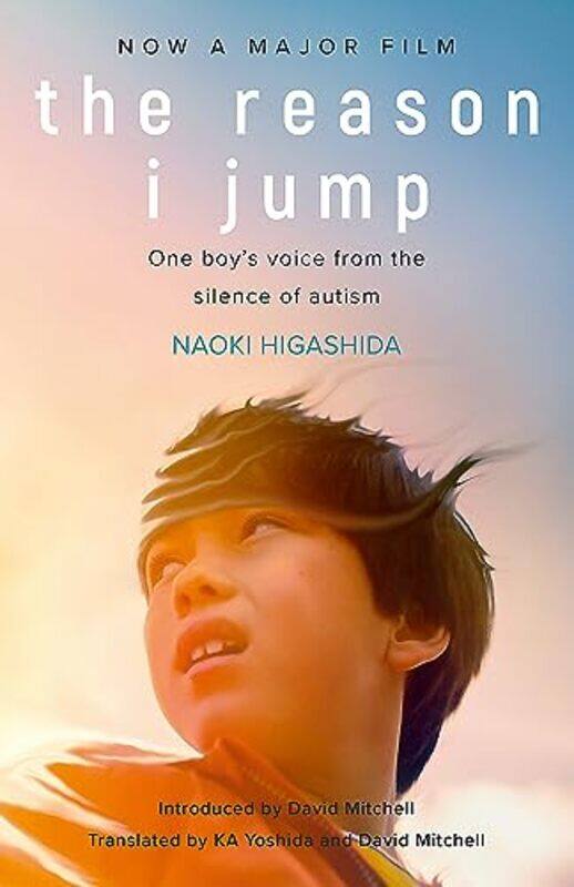 

The Reason I Jump one boys voice from the silence of autism by Naoki HigashidaDavid MitchellKeiko Yoshida-Paperback