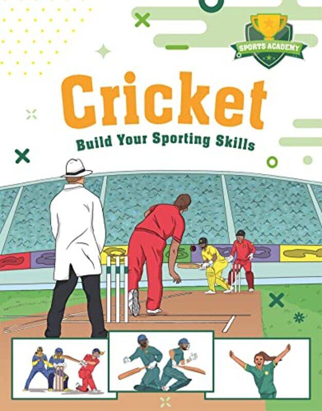 

Sports Academy Cricket by Chris Oxlade-Paperback