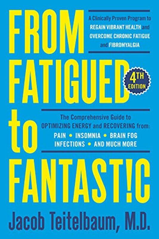 

From Fatigued To Fantastic E04 By Teitelbaum Jacob - Paperback