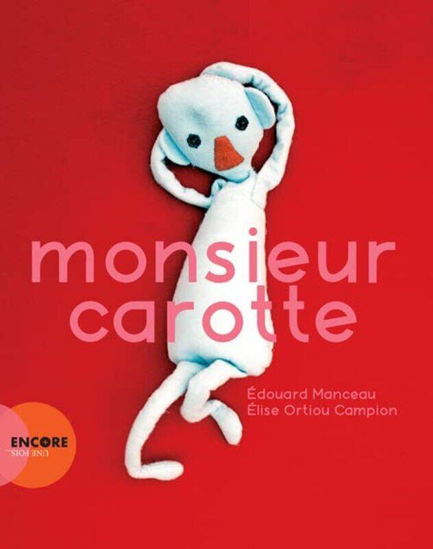 

Monsieur Carotte,Paperback,By:Edouard Manceau