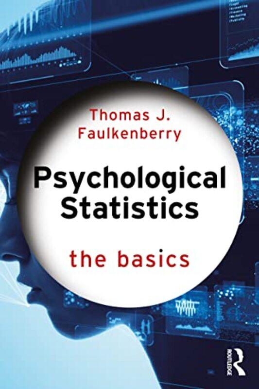 

Psychological Statistics by Thomas J Faulkenberry-Paperback