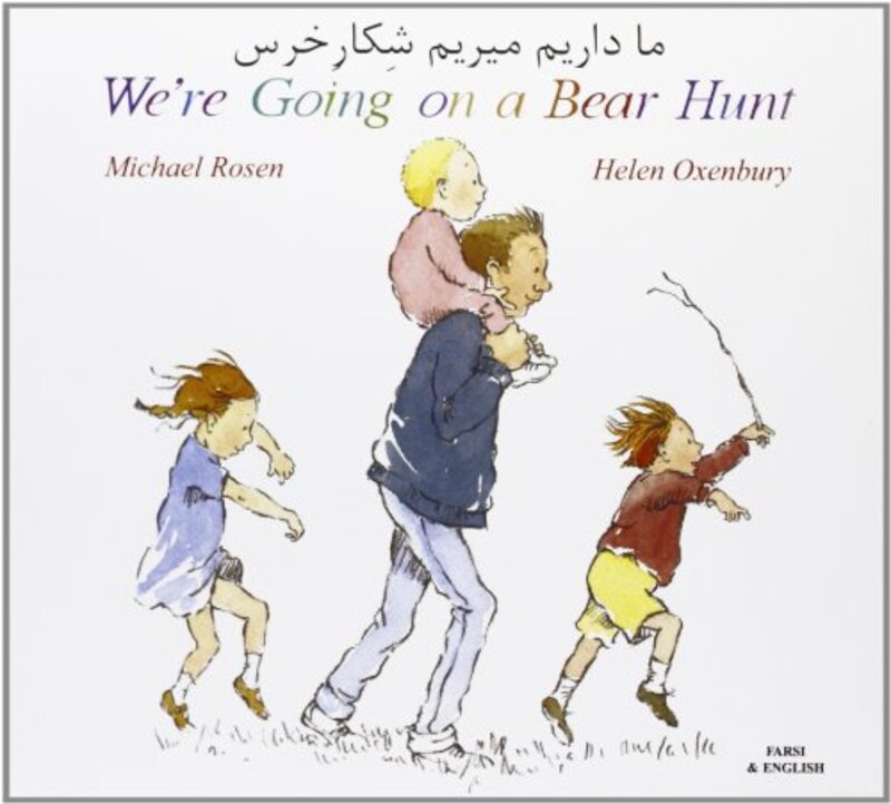 

Were Going on a Bear Hunt in Farsi and English by Michael RosenHelen Oxenbury-Paperback