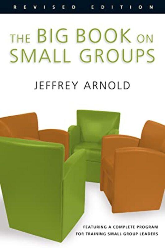 

The Big Book on Small Groups by Stephen Wise-Paperback