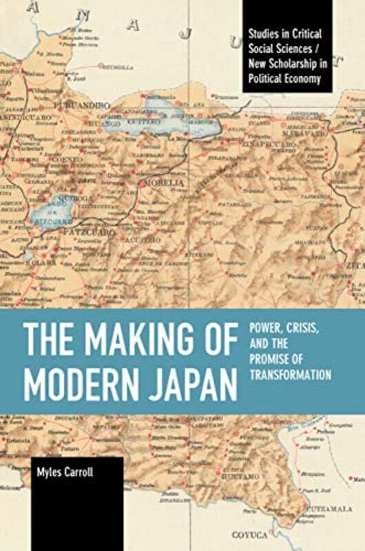 

The Making of Modern Japan by Myles Carroll-Paperback