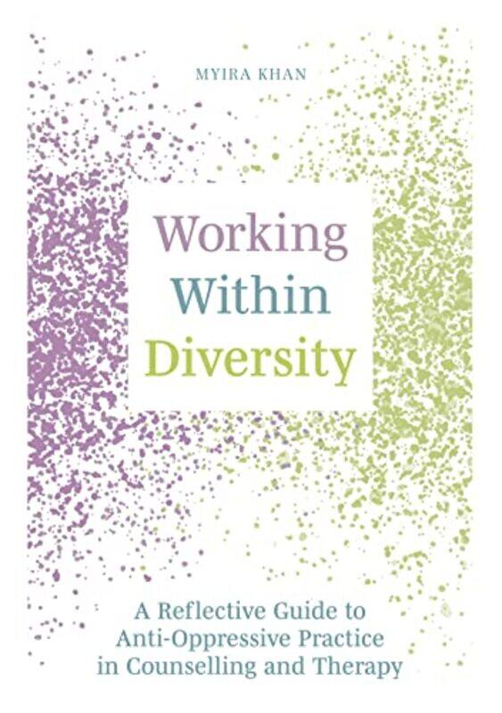 

Working Within Diversity by Myira Khan-Paperback