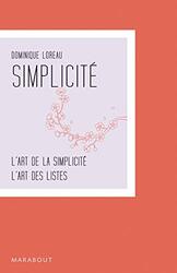 Coffret Simplicit en 2 tomes : tome 1, LArt de la simplicit ; Tome 2, LArt des listes,Paperback by Dominique Loreau