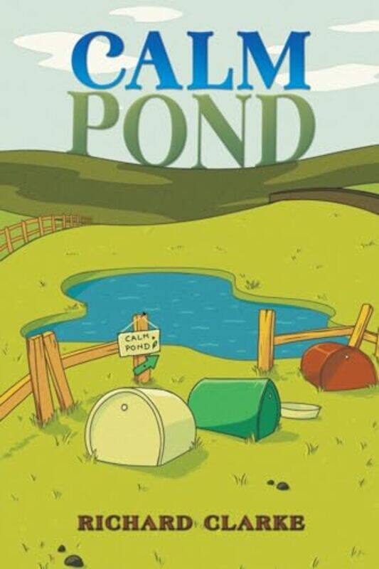 

Calm Pond by Richard Clarke-Paperback