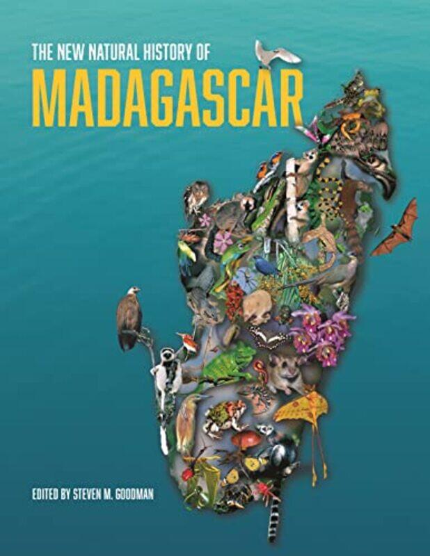 

The New Natural History Of Madagascar by Steven M Goodman-Hardcover