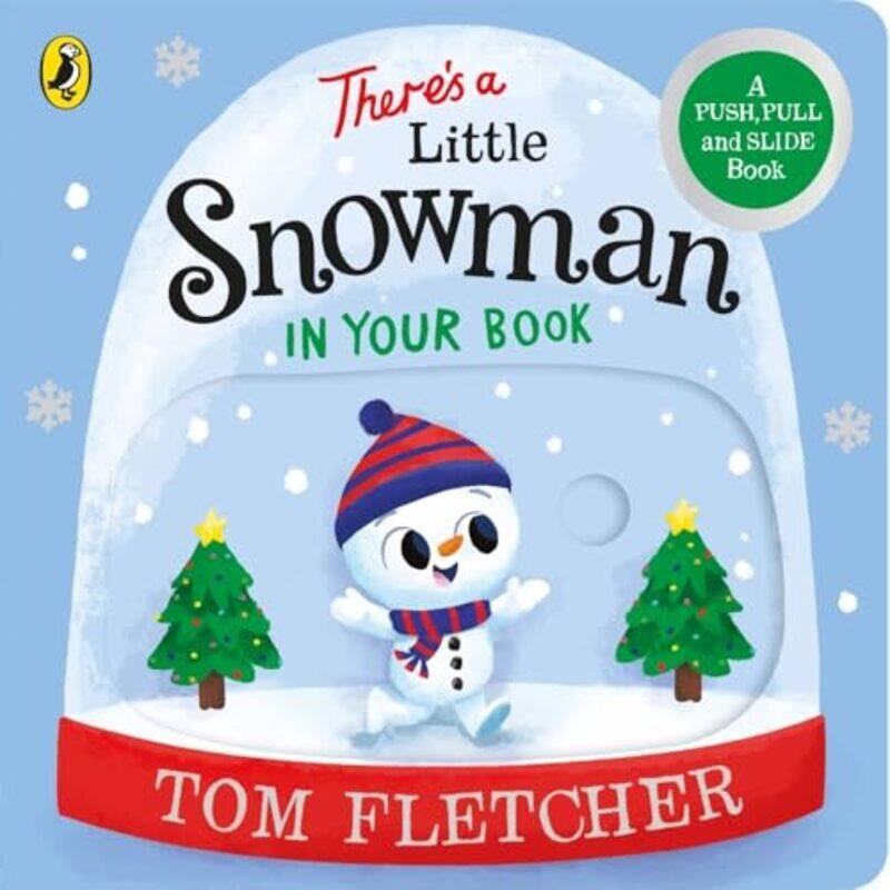 

Theres A Little Snowman In Your Book By Fletcher, Tom -Paperback