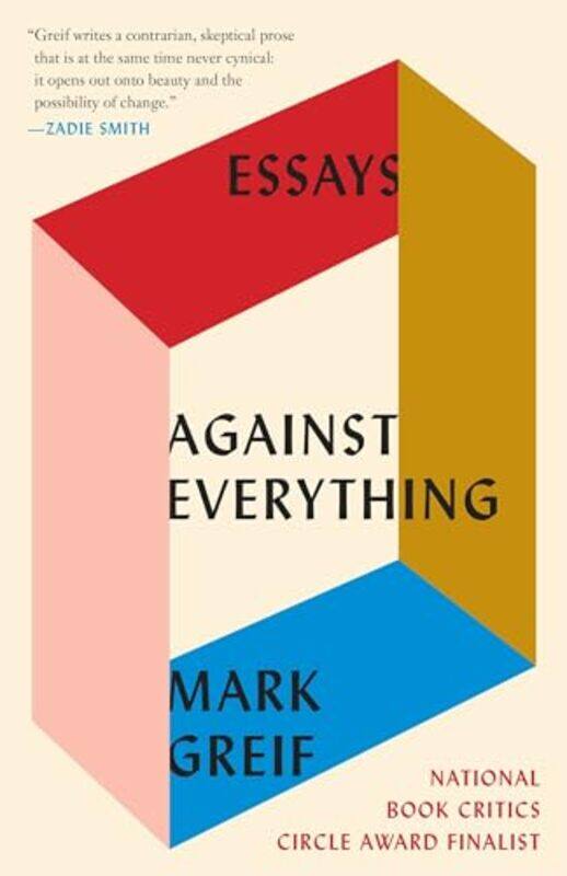 

Against Everything By Greif Mark - Paperback