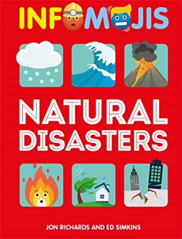 

Infomojis Natural Disasters by Jon RichardsEd Simkins-Paperback