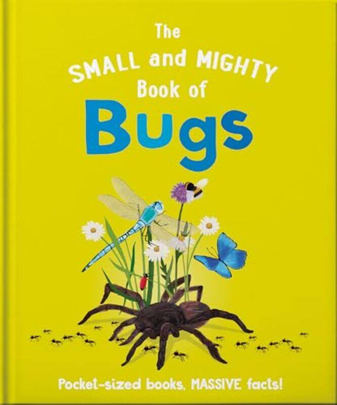 

The Small and Mighty Book of Bugs by C S Lewis-Hardcover