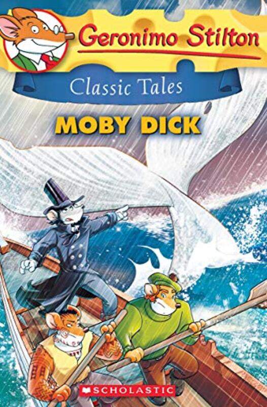 

Geronimo Stilton Classic Tales Moby Dick, Paperback by Scholastic India Pvt Ltd