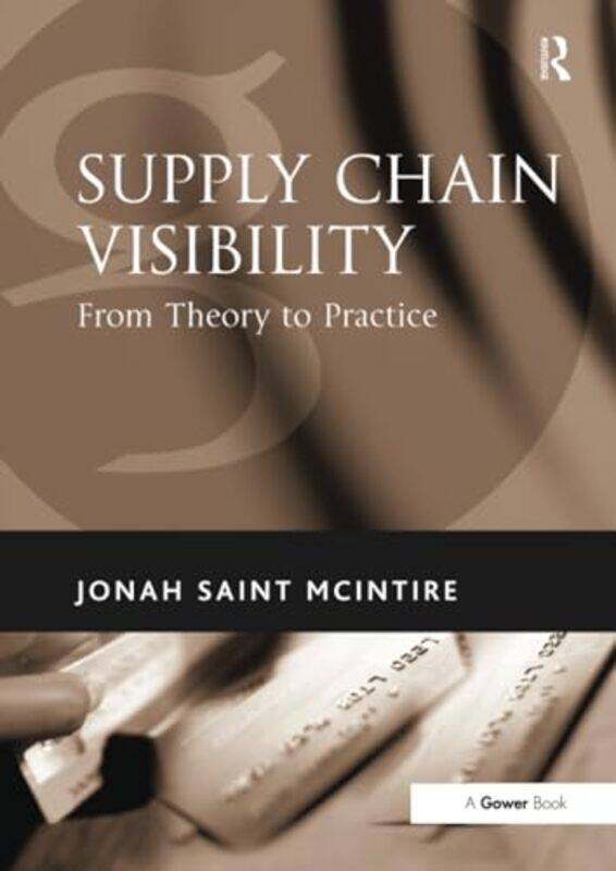 

Supply Chain Visibility by Jonah Saint McIntire-Paperback