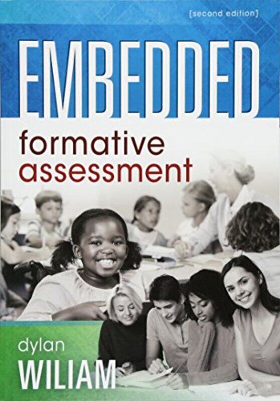 

Embedded Formative Assessment by Dylan Wiliam Paperback