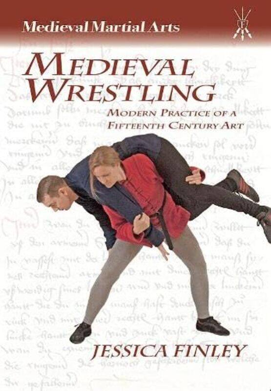 

Medieval Wrestling by Jessica Finley-Paperback