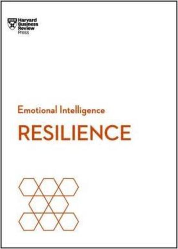 

Resilience (HBR Emotional Intelligence Series), Paperback Book, By: Harvard Business Review