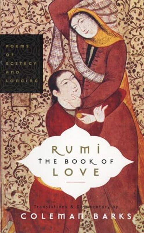 

Rumi The Book of Love by Coleman Barks-Paperback