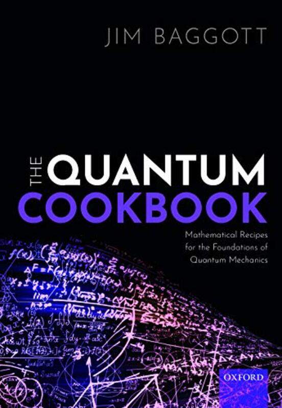 

The Quantum Cookbook by Jim Freelance science writer, Freelance science writer Baggott-Paperback