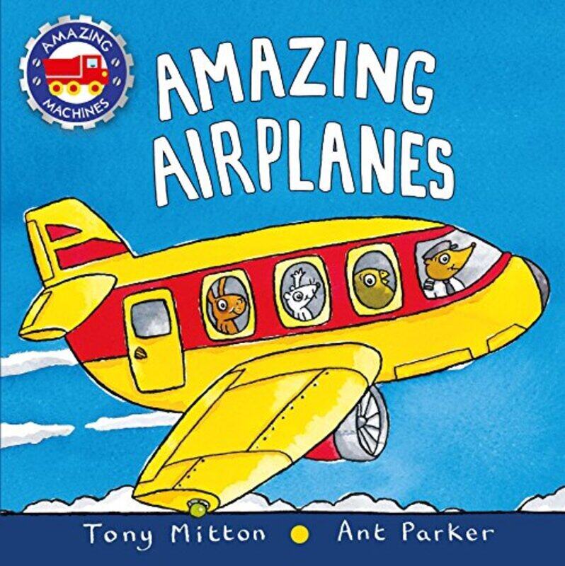 

Amazing Airplanes,Paperback by Tony Mitton