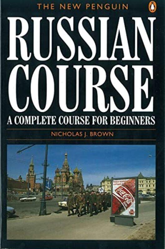 

The New Penguin Russian Course by Anna Jacobs-Paperback