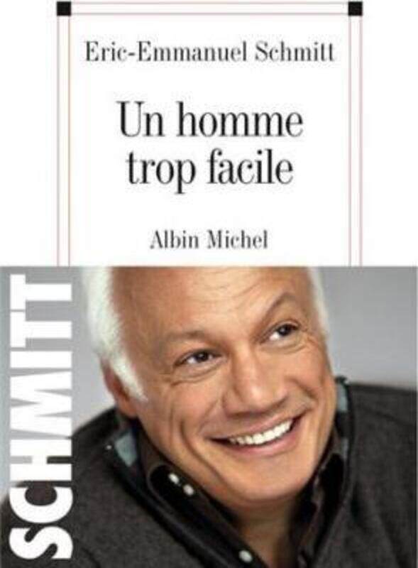 

Un homme trop facile.paperback,By :Eric-Emmanuel Schmitt