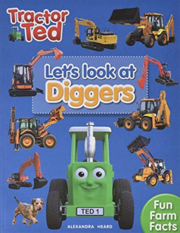 

Lets Look At Diggers Tractor Ted by alexandra heard-Paperback