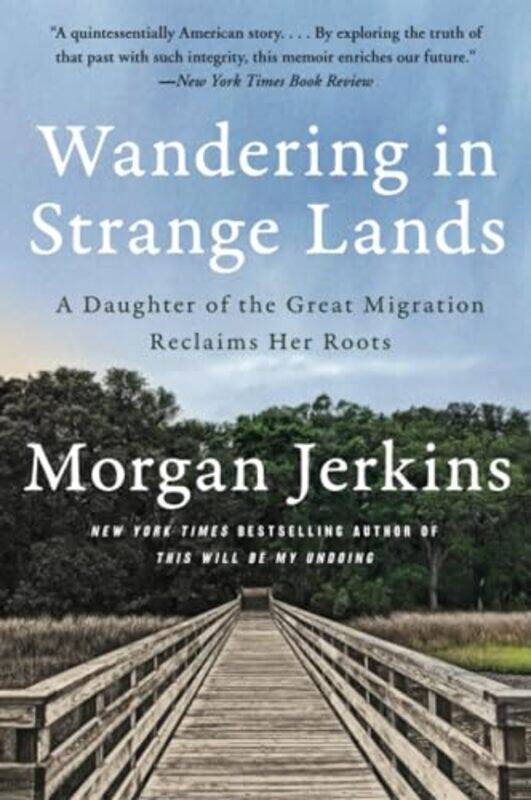 

Wandering in Strange Lands by Morgan Jerkins-Paperback