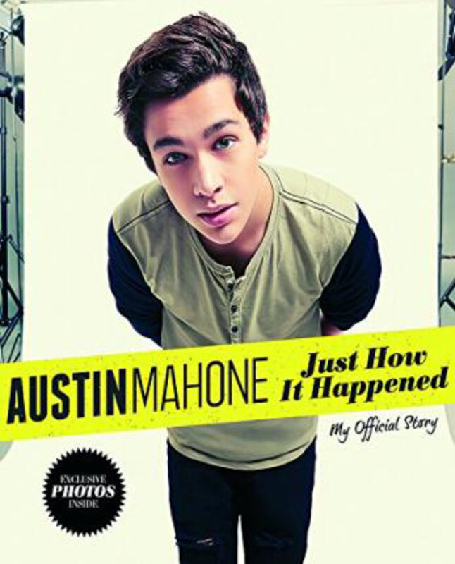 

Just How It Happened, Hardcover Book, By: Austin Mahone