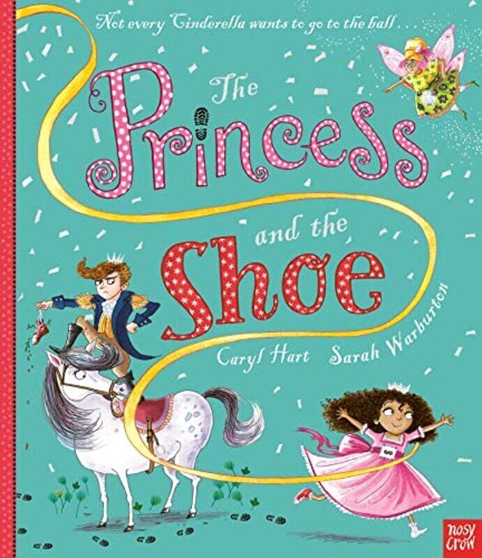 

The Princess and the Shoe , Paperback by Hart, Caryl - Warburton, Sarah