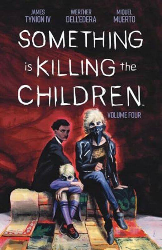 

Something Is Killing The Children V04 By V04 - Paperback