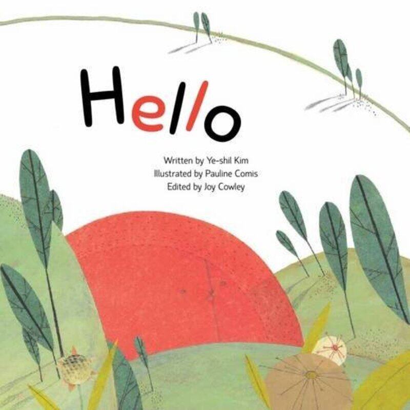 

Hello by Ye-Shil KimJoy CowleyPauline Comis-Paperback