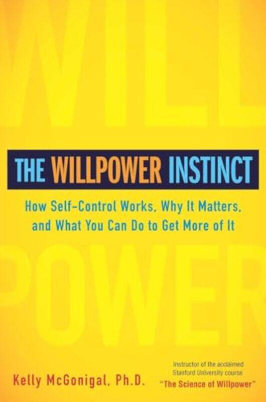 

Willpower Instinct By Mcgonigal Kelly - Hardcover