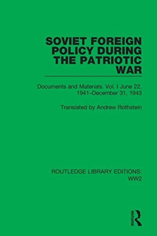 

Soviet Foreign Policy During The Patriotic War By Andrew Rothstein Paperback