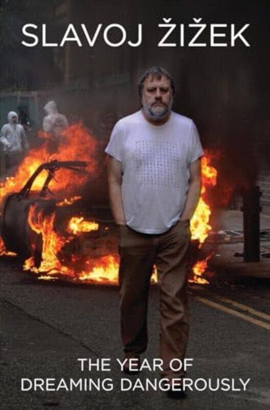 

The Year of Dreaming Dangerously by Slavoj Zizek-Paperback