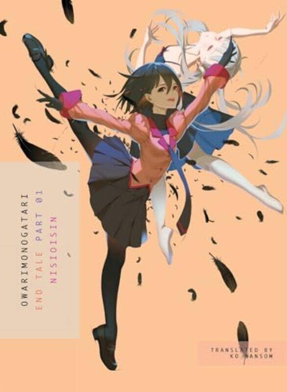 

Owarimonogatari Part 1 by NisiOisiN-Paperback