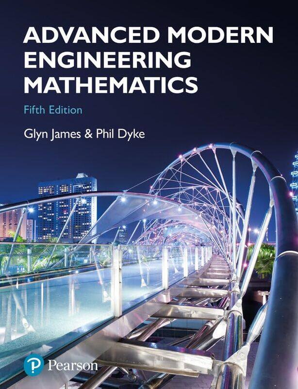 

Advanced Modern Engineering Mathematics by Glyn JamesDavid BurleyDick ClementsPhil DykeNigel SteeleJohn SearlJerry Wright-Paperback