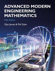 Advanced Modern Engineering Mathematics by Glyn JamesDavid BurleyDick ClementsPhil DykeNigel SteeleJohn SearlJerry Wright-Paperback