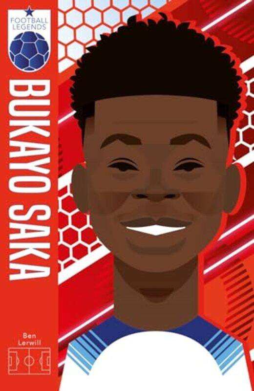 

Football Legends #9: Bukayo Saka by Ben LerwillStanley Chow -Paperback