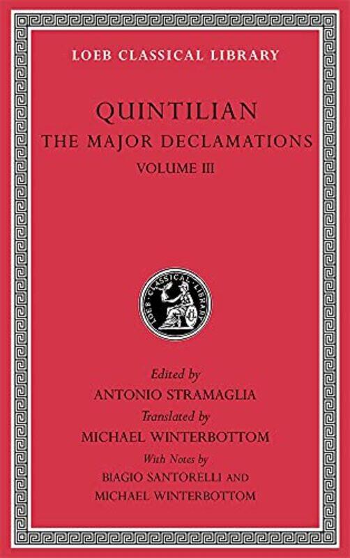 

The Major Declamations Volume III by QuintilianAntonio StramagliaMichael Winterbottom-Hardcover