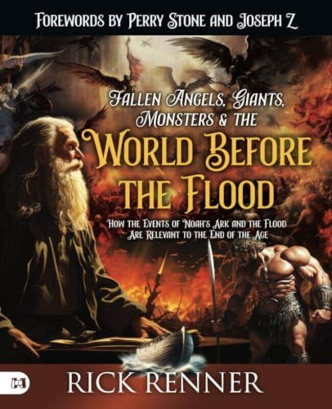 

Fallen Angels Giants Monsters And The World Before The Flood How The Events Of Noahs Ark And The by Renner, Rick - Stone, Perry - Z, Joseph , Paperbac