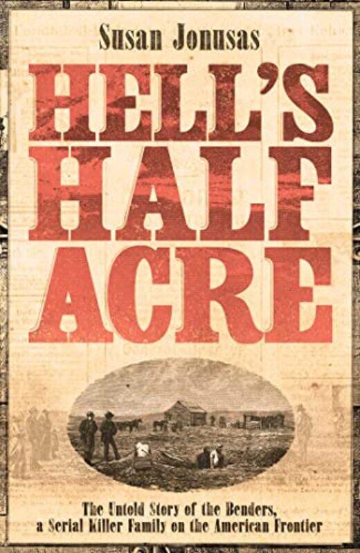 

Hells Half Acre by Susan Jonusas-Hardcover