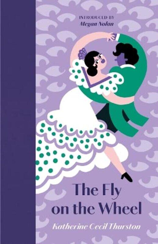 

The Fly on the Wheel by Katherine Cecil ThurstonFatti Burke-Hardcover