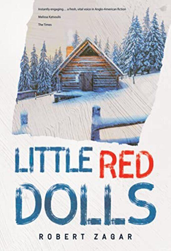 

Little Red Dolls by Robert Zagar-Paperback