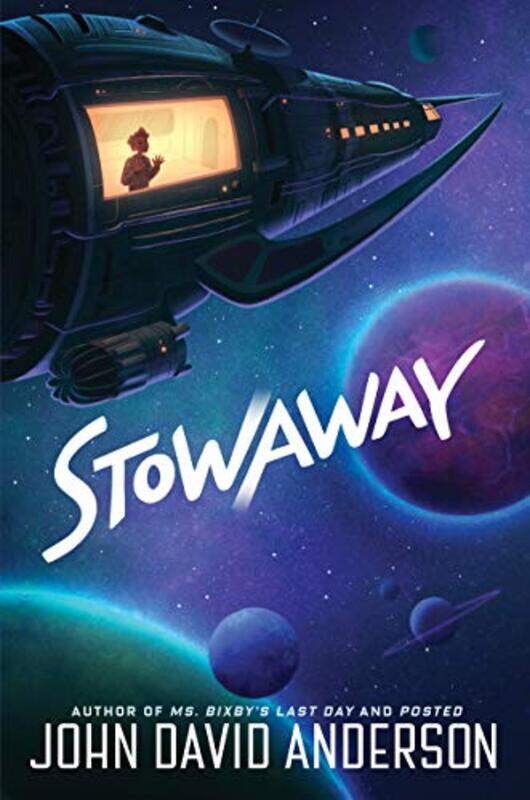 

Stowaway by John David Anderson-Hardcover