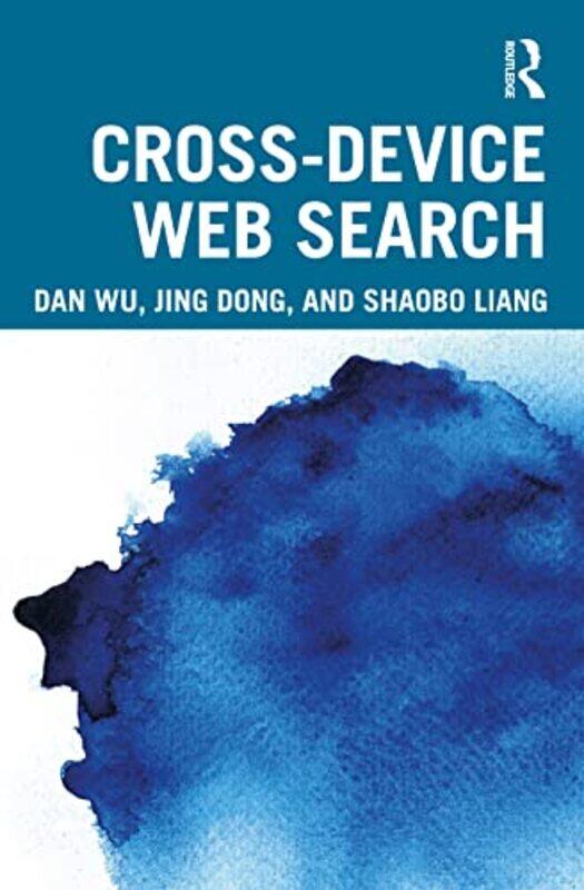 

Crossdevice Web Search by Mark T MulderAida I RamosGerardo Marti-Paperback