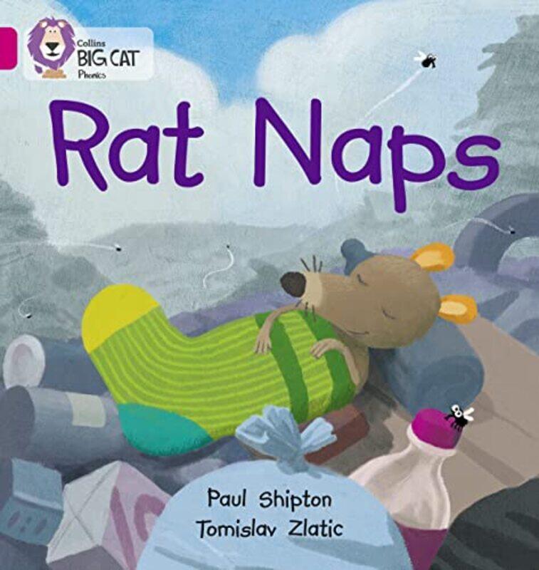 

Rat Naps: Band 01B/Pink B (Collins Big Cat Phonics) , Paperback by Shipton, Paul - Zlatic, Tomislav - Collins Big Cat